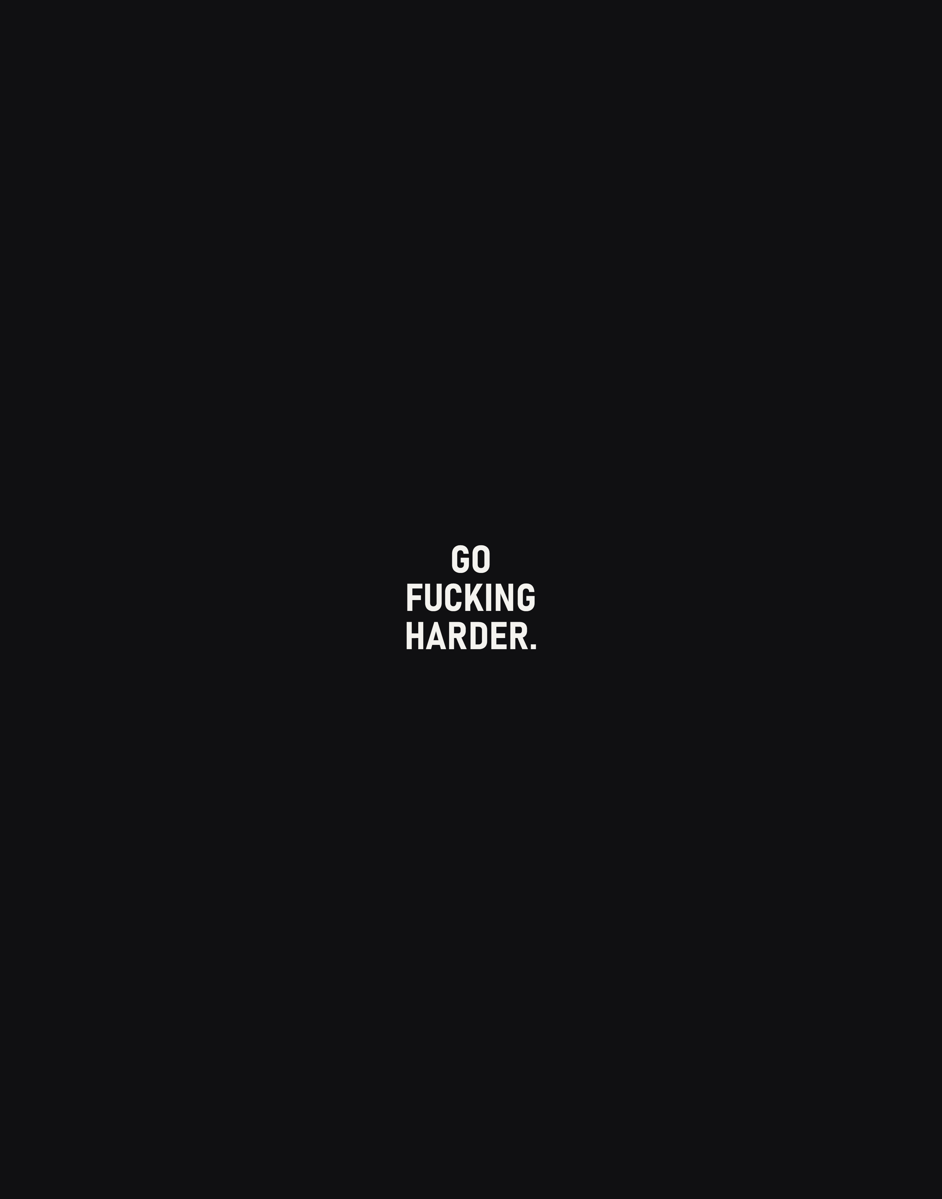 GO FUCKING HARDER. — Typography Canvas